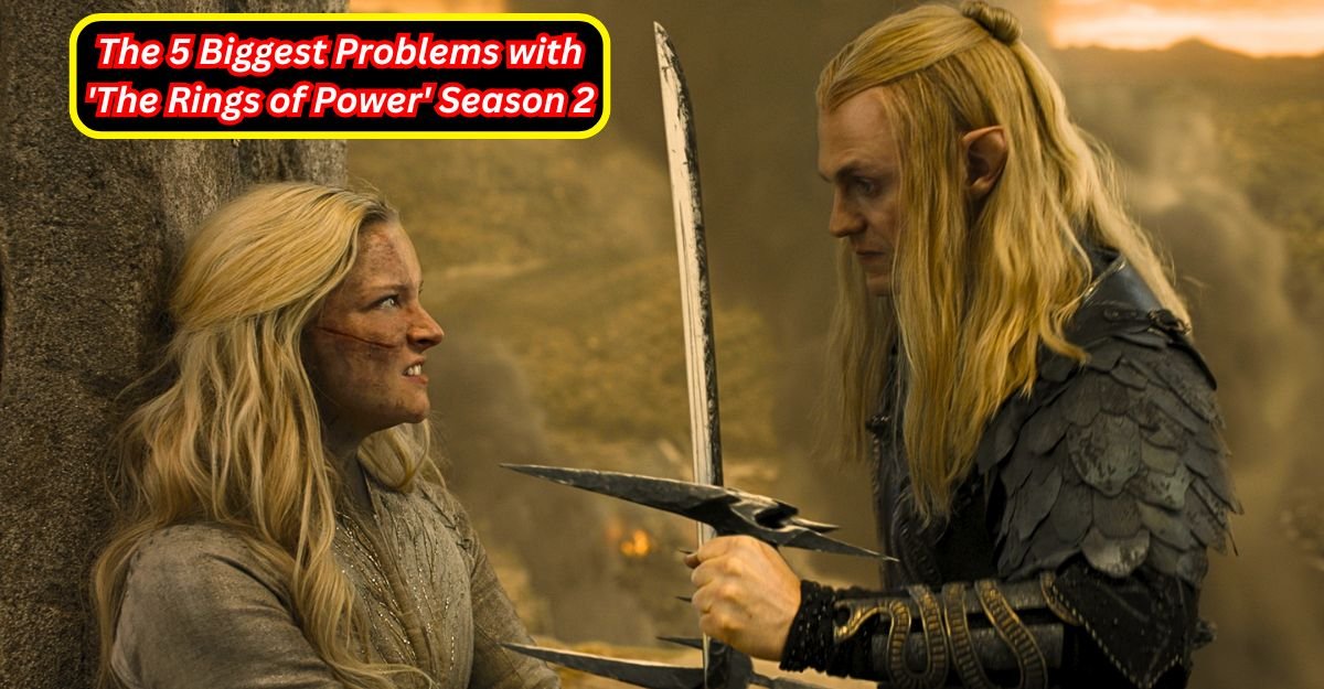 The 5 Biggest Problems with 'The Rings of Power Season 2! -